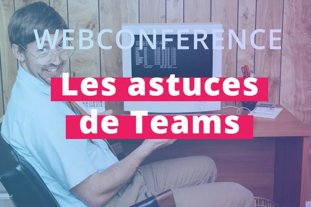 miniature-webconférence-astuces-teams